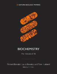 生化学：生命の分子構造（テキスト）<br>Biochemistry : The molecules of life (Oxford Biology Primers)