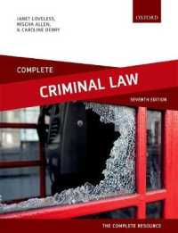 英国刑法：読本・判例・資料（第７版）<br>Complete Criminal Law : Text, Cases and Materials （7TH）