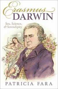 エラズマス・ダーウィンと18世紀の科学<br>Erasmus Darwin : Sex, Science, and Serendipity
