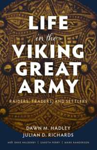 Life in the Viking Great Army : Raiders, Traders, and Settlers