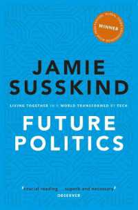 政治の未来<br>Future Politics : Living Together in a World Transformed by Tech