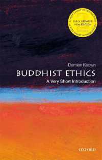 VSI仏教倫理学（第２版）<br>Buddhist Ethics: a Very Short Introduction (Very Short Introductions) （2ND）