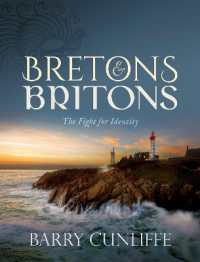 Bretons and Britons : The Fight for Identity