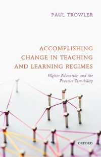 Accomplishing Change in Teaching and Learning Regimes : Higher Education and the Practice Sensibility