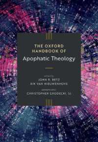 The Oxford Handbook of Apophatic Theology (Oxford Handbooks)