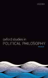 Oxford Studies in Political Philosophy Volume 6 (Oxford Studies in Political Philosophy)