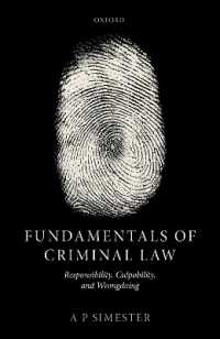 刑法の基礎：責任、有責性と不法<br>Fundamentals of Criminal Law : Responsibility, Culpability, and Wrongdoing
