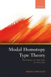 Modal Homotopy Type Theory : The Prospect of a New Logic for Philosophy