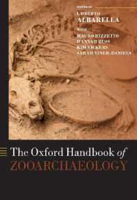 オックスフォード版　動物考古学ハンドブック<br>The Oxford Handbook of Zooarchaeology (Oxford Handbooks)