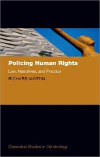 Policing Human Rights : Law, Narratives, and Practice (Clarendon Studies in Criminology)
