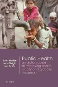 Public Health : An action guide to improving health locally and globally （3RD）