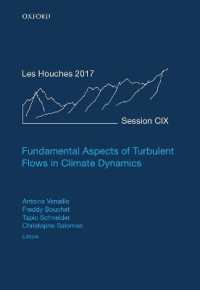 Fundamental Aspects of Turbulent Flows in Climate Dynamics : Lecture Notes of the Les Houches Summer School: Volume 109, August 2017 (Lecture Notes of the Les Houches Summer School)