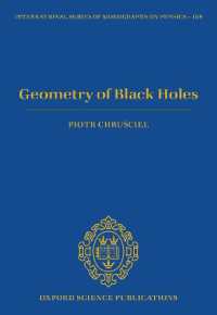 ブラックホールの幾何学<br>Geometry of Black Holes (International Series of Monographs on Physics)
