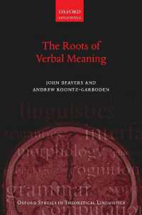 The Roots of Verbal Meaning (Oxford Studies in Theoretical Linguistics)