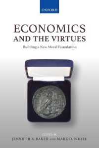 Economics and the Virtues : Building a New Moral Foundation