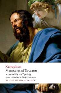 クセノフォン『ソクラテスの思い出』（英訳・オックスフォード世界古典叢書）<br>Memories of Socrates : Memorabilia and Apology (Oxford World's Classics)