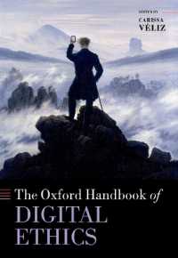 オックスフォード版　デジタル倫理学ハンドブック<br>Oxford Handbook of Digital Ethics (Oxford Handbooks)