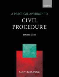 英国民事手続法：実務的アプローチ（第２３版）<br>A Practical Approach to Civil Procedure （23TH）