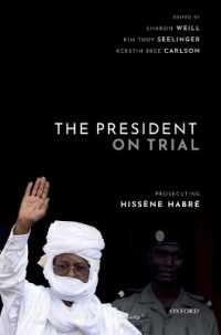 チャド前大統領イッセン・ハブレの訴追<br>The President on Trial : Prosecuting Hissène Habré