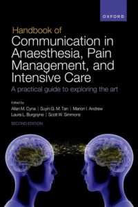 Handbook of Communication in Anaesthesia, Pain Management, and Intensive Care : A practical guide to exploring the art （2ND）