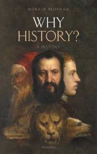 なぜ歴史を学ぶのか：歴史家たちの問いの歴史<br>Why History? : A History