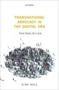 Transnational Advocacy in the Digital Era : Think Global, Act Local