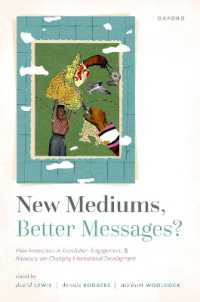 新たな表現手段による国際開発の変化<br>New Mediums, Better Messages? : How Innovations in Translation, Engagement, and Advocacy are Changing International Development