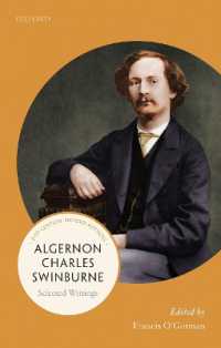 スウィンバーン選集（オックスフォード２１世紀に読み継ぐ作家）<br>Algernon Charles Swinburne : Selected Writings (21st-century Oxford Authors)