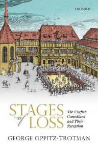 近代初期英国の旅する喜劇役者たちとその受容<br>Stages of Loss : The English Comedians and their Reception