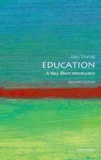 VSI教育学（第２版）<br>Education: a Very Short Introduction (Very Short Introductions) （2ND）