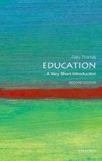 VSI教育学（第２版）<br>Education : A Very Short Introduction (Very Short Introductions) （2ND）