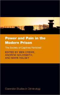 近代的刑務所における権力と苦痛：サイクス『囚人社会』再訪<br>Power and Pain in the Modern Prison : The Society of Captives Revisited (Clarendon Studies in Criminology)