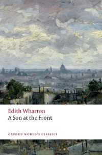 イーディス・ウォートン『前線の息子』（オックスフォード世界古典叢書）<br>A Son at the Front (Oxford World's Classics)