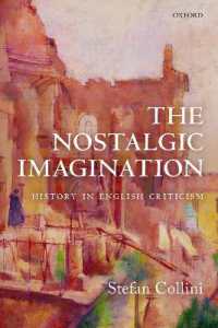 The Nostalgic Imagination : History in English Criticism