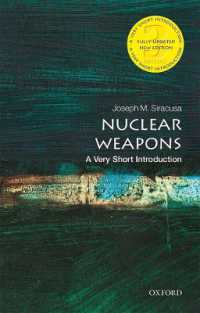 VSI核兵器（第３版）<br>Nuclear Weapons: a Very Short Introduction (Very Short Introductions) （3RD）