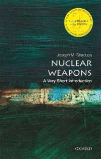 VSI核兵器（第３版）<br>Nuclear Weapons : A Very Short Introduction (Very Short Introductions) （3RD）
