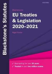 Blackstone's EU Treaties & Legislation 2020-2021 (Blackstone's Statute Series) （31）
