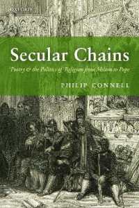 Secular Chains : Poetry and the Politics of Religion from Milton to Pope