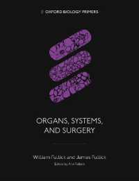 Organs, Systems, and Surgery (Oxford Biology Primers)