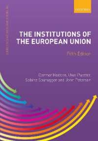 ＥＵの諸機関（第５版）<br>The Institutions of the European Union (New European Union Series) （5TH）