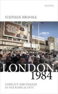 1984年ロンドン：ラディカル都市における抗争と変革<br>London, 1984 : Conflict and Change in the Radical City