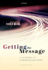 Getting the Message : A History of Communications, Second Edition （2ND）