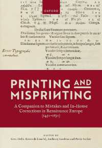 Printing and Misprinting : A Companion to Mistakes and In-House Corrections in Renaissance Europe (1450-1650)
