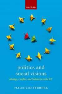 ＥＵにおける政治と社会的ビジョン：イデオロギー、対立、連帯<br>Politics and Social Visions : Ideology, Conflict, and Solidarity in the EU