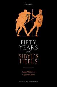 Fifty Years at the Sibyl's Heels : Selected Papers on Virgil and Rome