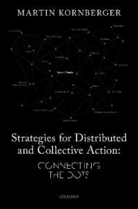 Strategies for Distributed and Collective Action : Connecting the Dots
