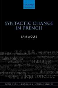 フランス語の統語論的変化<br>Syntactic Change in French (Oxford Studies in Diachronic and Historical Linguistics)