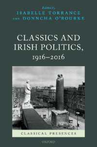 Classics and Irish Politics, 1916-2016 (Classical Presences)