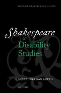 シェイクスピアと障害学<br>Shakespeare and Disability Studies (Oxford Shakespeare Topics)