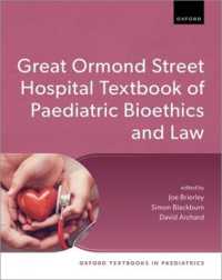 The Great Ormond Street Hospital Textbook of Paediatric Bioethics and Law (Oxford Textbooks in Paediatrics)